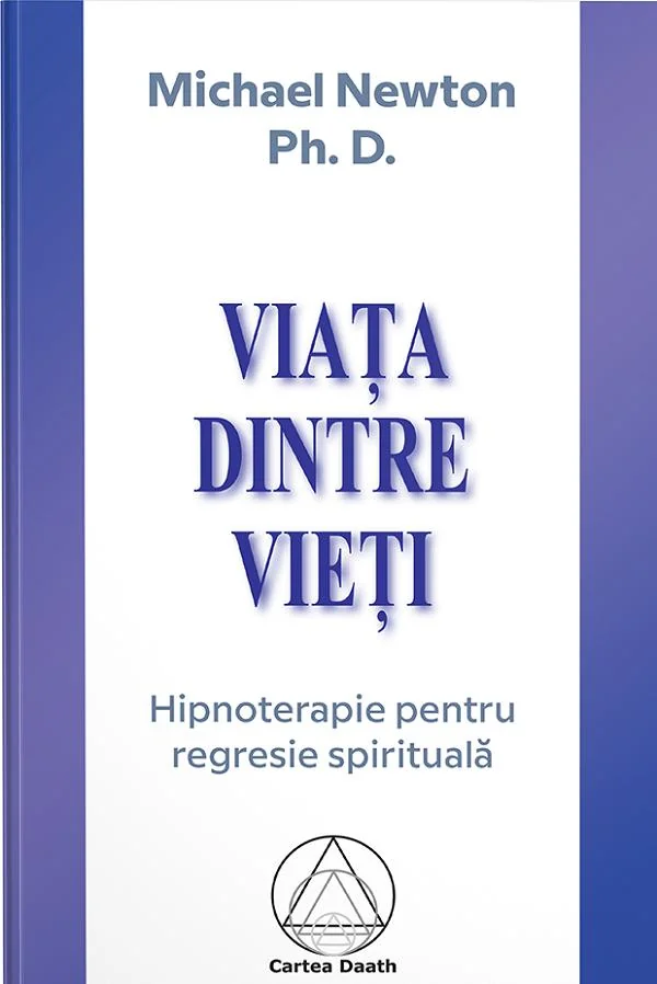 Viata dintre vieti - Michael Newton