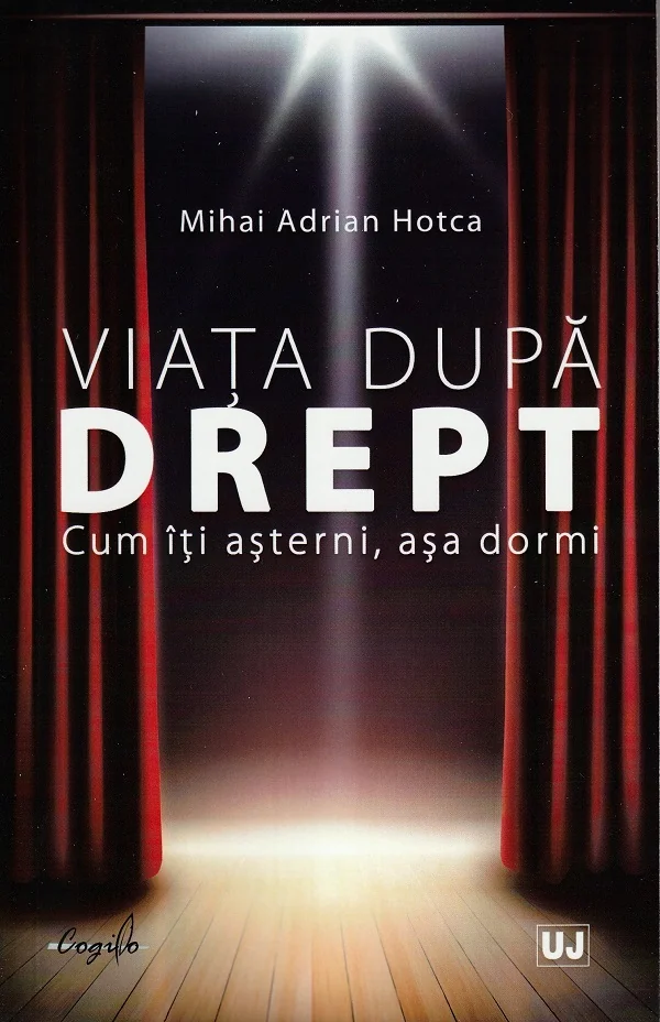 Viata dupa drept. Cum iti asterni, asa dormi