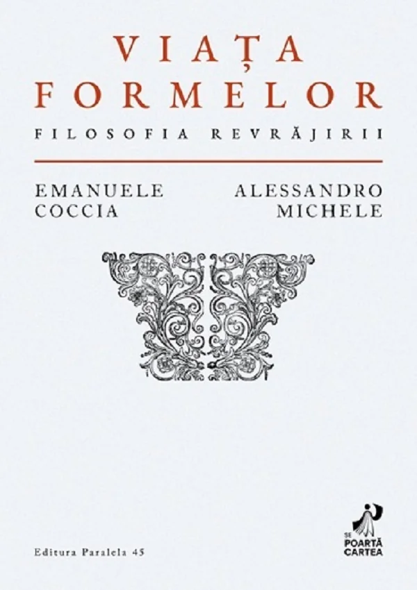 Viata formelor. Filosofia revrajirii