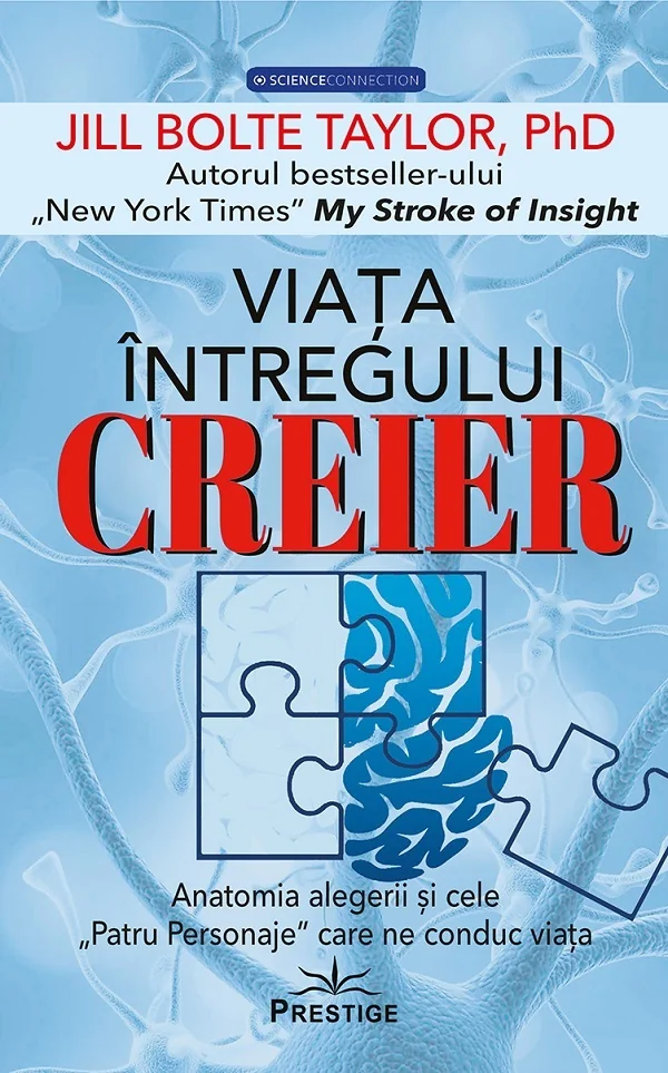 Viata intregului creier
