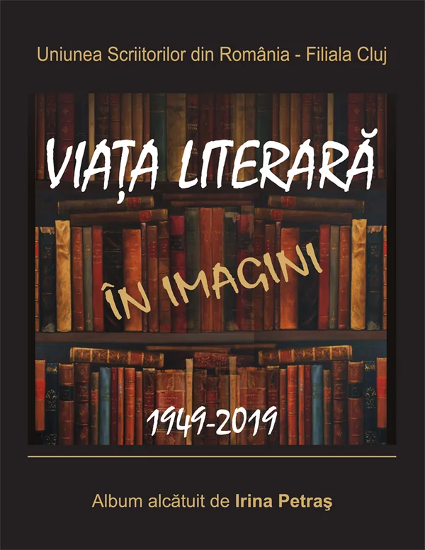 Viata literara in imagini. 1949-2019