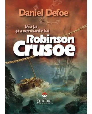 Viata si aventurile lui Robinson Crusoe
