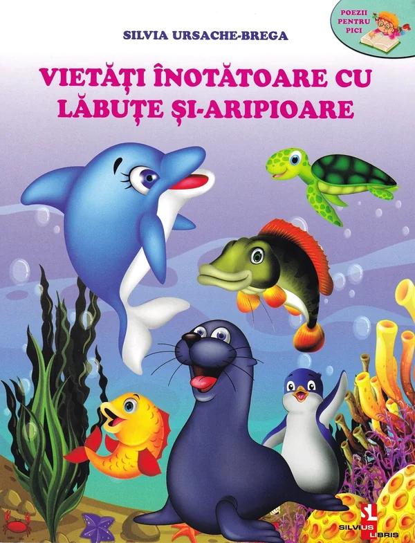 Vietati inotatoare cu labute si-aripioare - Silvia Ursache-Brega