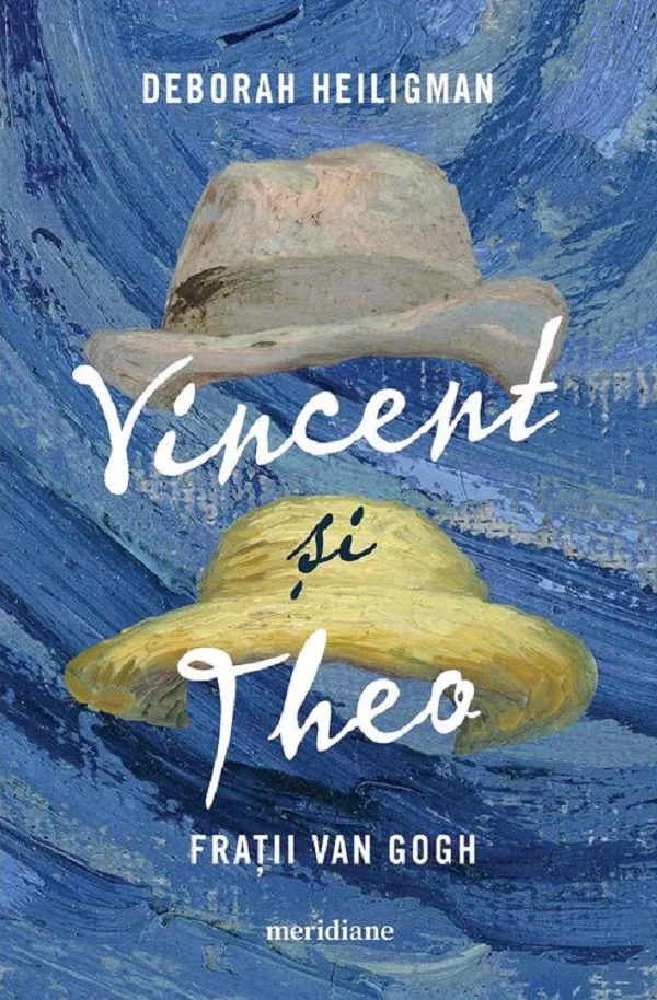 Vincent si Theo. Fratii Van Gogh