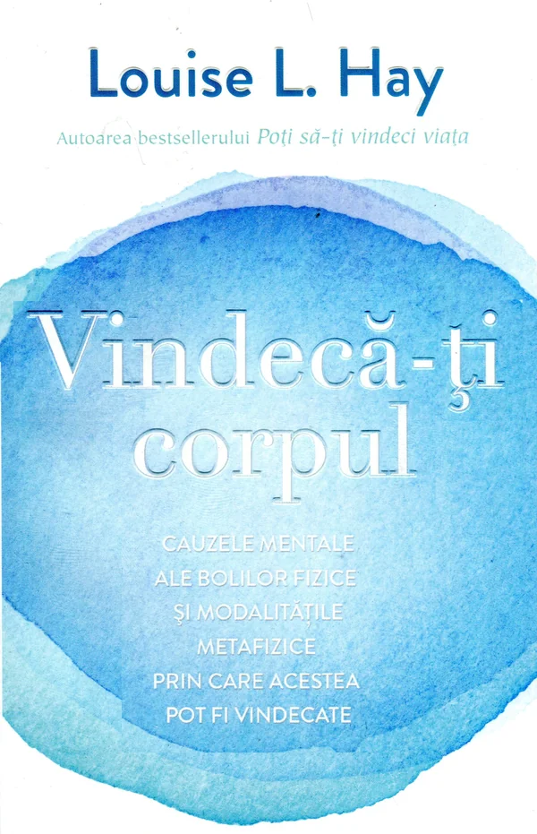 Vindeca-ti corpul