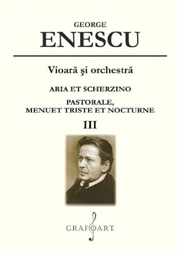 Vioara si orchestra: Aria et Scherzino, Pastorale, Menuet Triste et Nocturne Vol.3