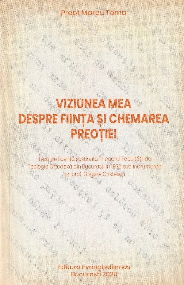 Viziunea mea despre fiinta si chemarea preotiei
