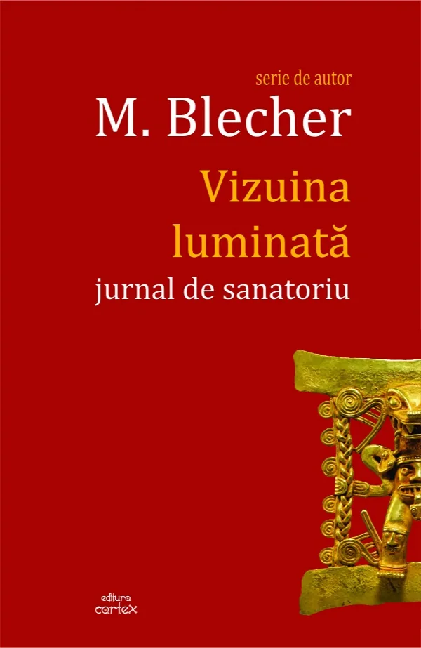 Vizuina luminata. Jurnal de sanatoriu