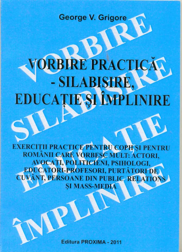 Vorbire practica - Silabisire, educatie si implinire