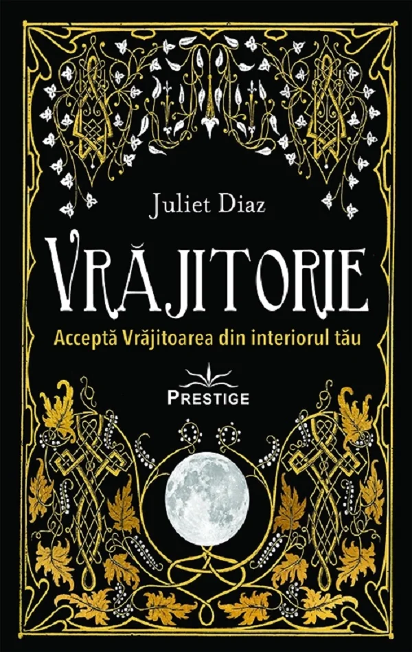 Vrajitorie. Accepta Vrajitoarea din interiorul tau