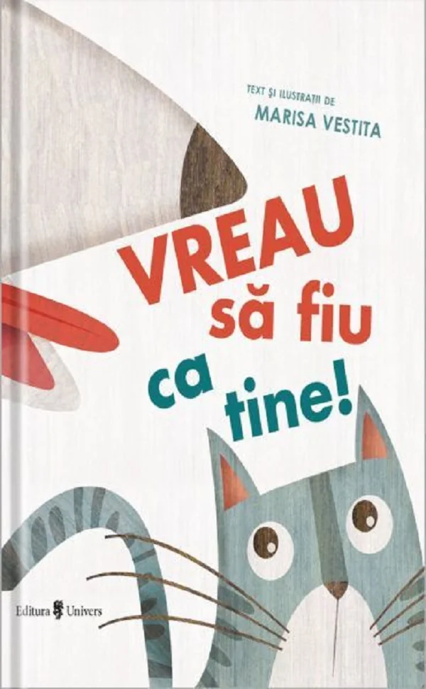 Vreau sa fiu ca tine!