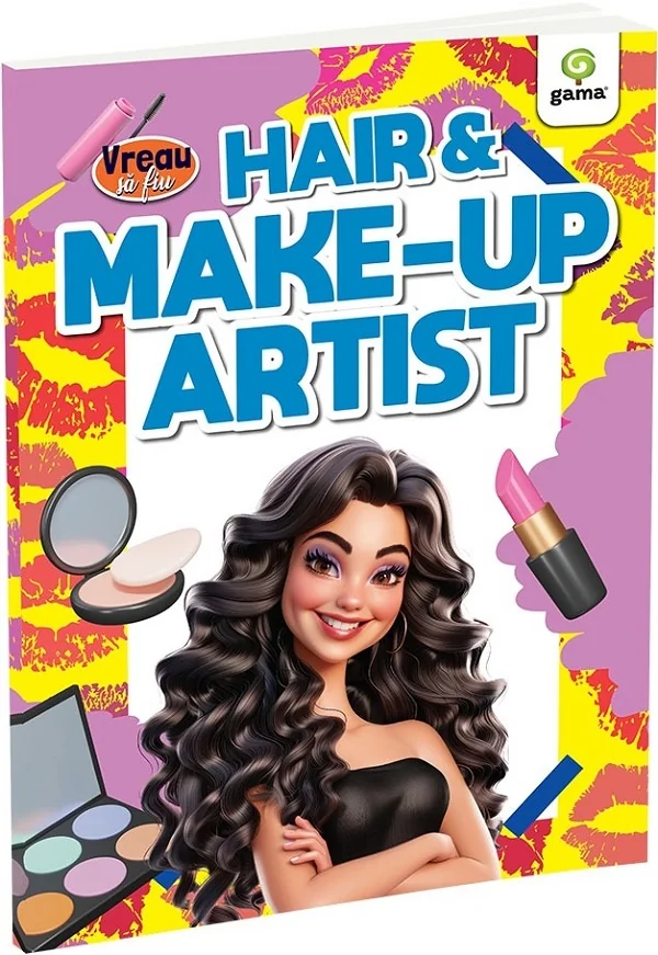 Vreau sa fiu: Hair and make-up artist