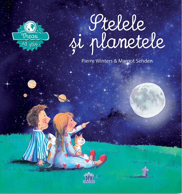 Vreau sa stiu: Stelele si planetele