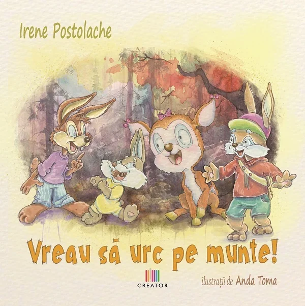 Vreau sa urc pe munte! - Irene Postolache, Anda Toma