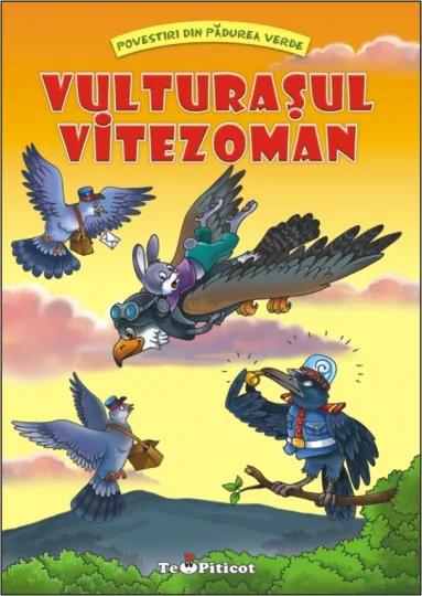 Vulturasul vitezoman (Povestiri din padurea verde) - Claudia Cojocaru