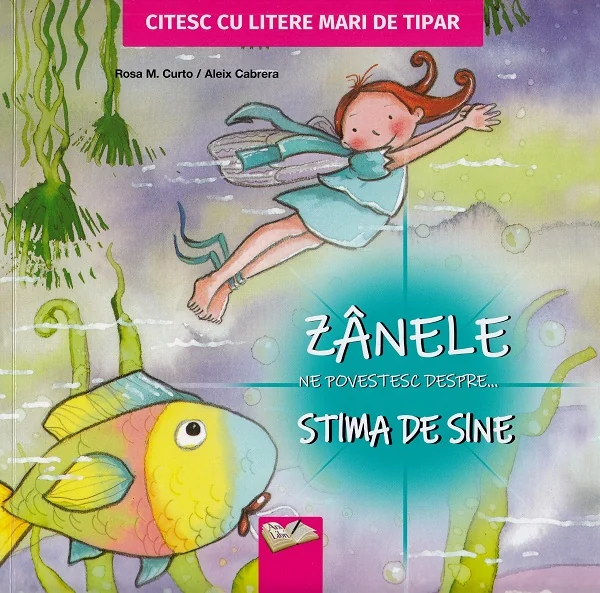 Zanele ne povestesc despre... Stima de sine - Rosa M. Curto, Aleix Cabrera
