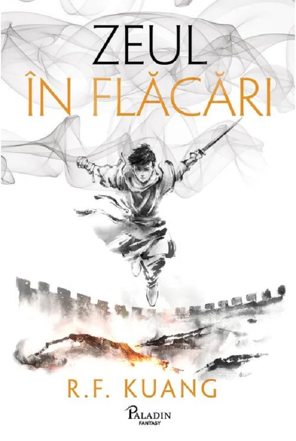 Zeul in flacari - R. F. Kuang