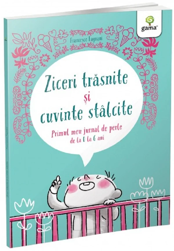 Ziceri trasnite si cuvinte stalcite. Primul meu jurnal de perle