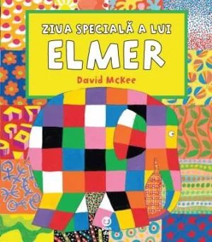 Ziua speciala a lui Elmer